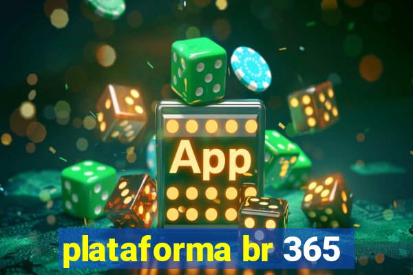 plataforma br 365